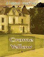 Crome Yellow