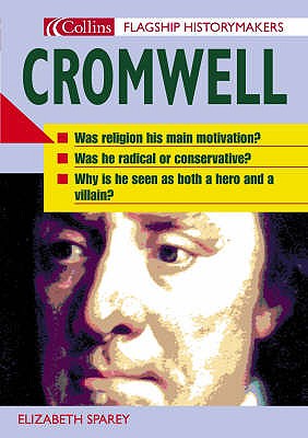 Cromwell - Sparey, Elizabeth, and Murphy, Derrick (Series edited by)