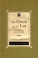 Crook in the Lot: Living with That Thorn in Your Side
