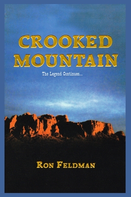 Crooked Mountain - Feldman, Ron