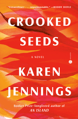 Crooked Seeds - Jennings, Karen