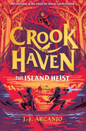 Crookhaven: The Island Heist: Book 3