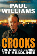 Crooks: The Stories Behind the Headlines