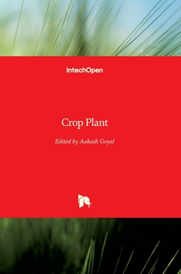 Crop Plant - Goyal, Aakash (Editor)