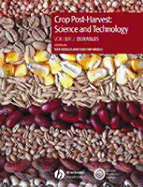 Crop Post-Harvest: Science and Technology, Volume 2: Durables - Case Studies in the Handling and Storage of Durable Commodities - Hodges, Rick (Editor), and Farrell, Graham (Editor)