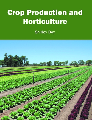 Crop Production and Horticulture - Doy, Shirley (Editor)