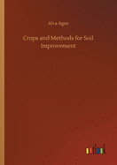 Crops and Methods for Soil Improvement