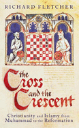 Cross and Crescent UK - Fletcher, Richard A