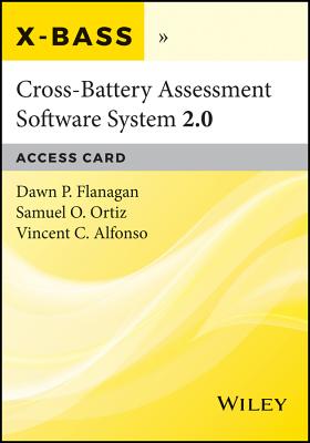 Cross-Battery Assessment Software System 2.0 (X-BASS 2.0) Access Card - Flanagan, Dawn P., and Ortiz, Samuel O., and Alfonso, Vincent C.