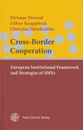 Cross-Border Cooperation: European Institutional Framework and Strategies of SMEs