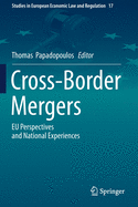 Cross-Border Mergers: Eu Perspectives and National Experiences