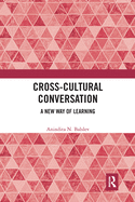 Cross-Cultural Conversation: A New Way of Learning