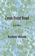 Cross Point Road: Poems