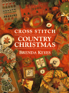 Cross Stitch Country Christmas - Keyes, Brenda