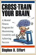 Cross-Train Your Brain