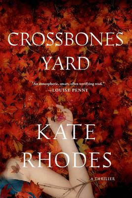 Crossbones Yard - Rhodes, Kate