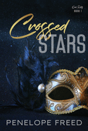 Crossed Stars: a Romeo and Juliet retelling