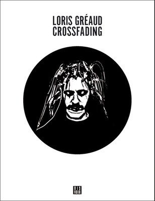 Crossfading - Greaud, Loris