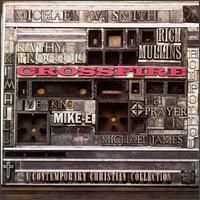 Crossfire: A Contemporary Christian Collecton - Various Artists