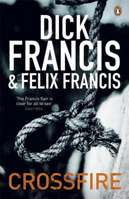 Crossfire - Francis, Dick, and Francis, Felix