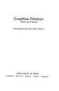 Crossflow Filtration: Theory and Practice - Murkes, Jakob, and Carlsson, C G