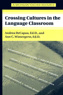 Crossing Cultures in the Language Classroom