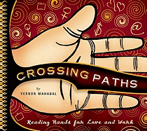 Crossing Paths: Reading Hands for Love and Work