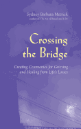 Crossing the Bridge