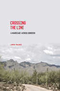 Crossing the Line: A Marriage Across Borders