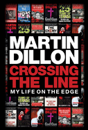 Crossing the Line: My Life on the Edge