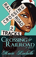 Crossing the Railroad