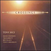Crossings [2005] - Tony Rice