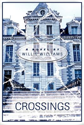 Crossings - Williams, Willie J