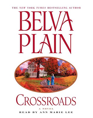 Crossroads - Plain, Belva, and Lee, Ann Marie (Read by)