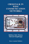 Crosstalk in WDM Communication Networks