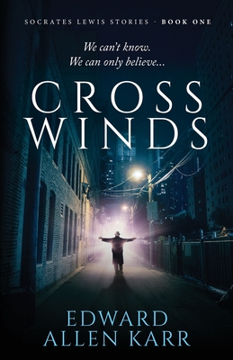 Crosswinds - Karr, Edward Allen, and Dixon-Smith, Jane (Cover design by)