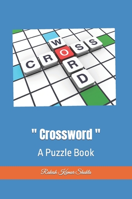 Crossword: A Puzzle Book - Shukla, Rakesh Kumar