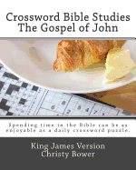 Crossword Bible Studies - The Gospel of John: King James Version