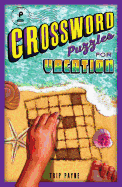 Crossword Puzzles for Vacation: Volume 4