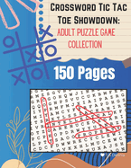 Crossword Tic Tac Toe Showdown: Adult Puzzle Game Collection Book