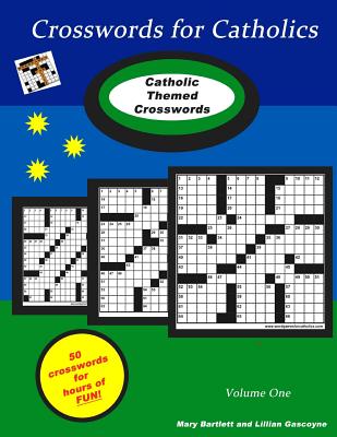 Crosswords for Catholics - Bartlett, Mary