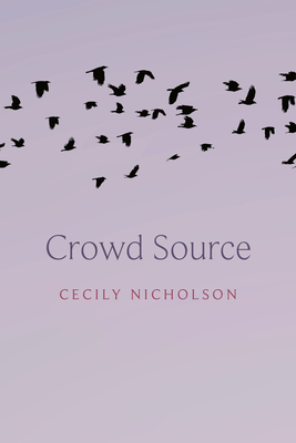 Crowd Source - Nicholson, Cecily