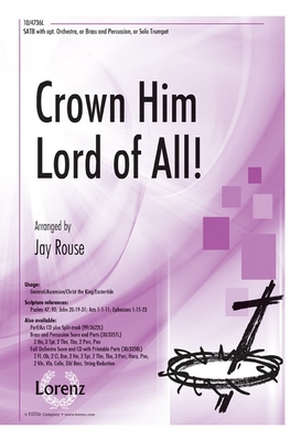 Crown Him Lord of All! - Rouse, Jay (Composer)