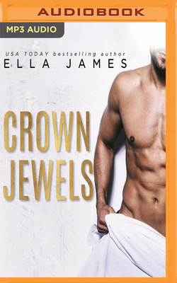 Crown Jewels - James, Ella, and Harding, J F (Read by), and Vincent, Aubrey (Read by)