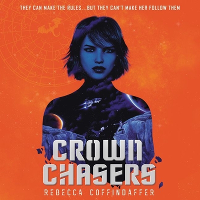 Crownchasers - Buhr, Reba (Read by), and Coffindaffer, Rebecca