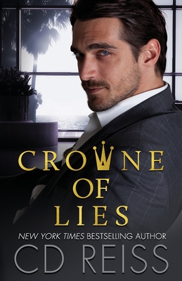 Crowne of Lies: A Marriage of Convenience Romance - Reiss, CD