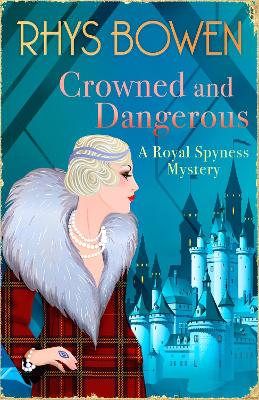 Crowned and Dangerous - Bowen, Rhys