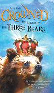 Crowned: The Legend of the Three Bears