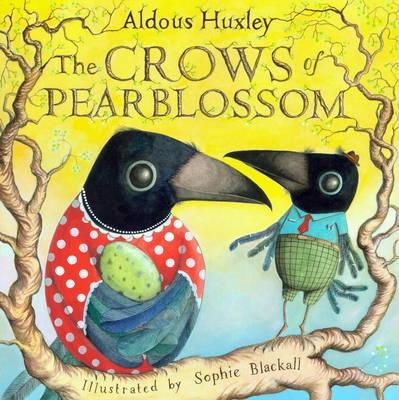 Crows of Pearblossom - Huxley, Aldous