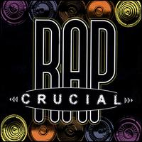 Crucial Rap - Various Artists